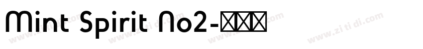 Mint Spirit No2字体转换